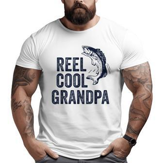 Reel Cool Grandpa Fathers Day For Fisherman Big and Tall Men T-shirt | Mazezy