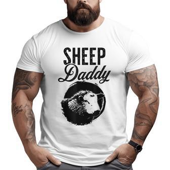 Sheep Daddy Father Dad Sheep Big and Tall Men T-shirt | Mazezy