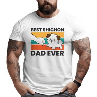 Shichon Dog Owner Best Shichon Dad Ever Big and Tall Men T-shirt | Mazezy
