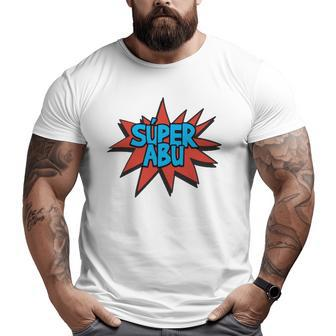 Spanish Grandparent Abu Abuelo Abuela Super Hero Graphic Big and Tall Men T-shirt | Mazezy