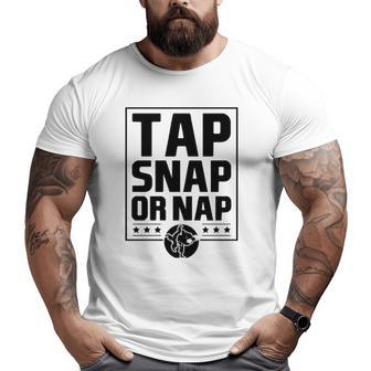 Tap Snap Or Nap Brazilian Jiu Jitsu Boxing Dad Big and Tall Men T-shirt | Mazezy AU