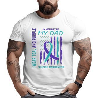 Teal Purple Ribbon In Memory Of Dad Suicide Awareness Flag Big and Tall Men T-shirt | Mazezy