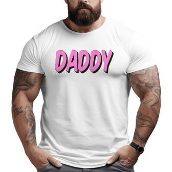 Tolosten Daddy Pastel Pink Aesthetic Big and Tall Men T-shirt | Mazezy