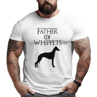Unique Black Father Of Whippets Dog Lover E010793 Ver2 Big and Tall Men T-shirt | Mazezy