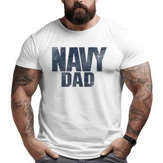 US Navy Dad Big and Tall Men T-shirt | Mazezy