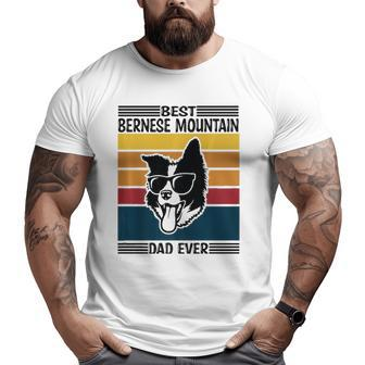 Vintage Father's Day Apparel Best Bernese Mountain Dad Ever Big and Tall Men T-shirt | Mazezy