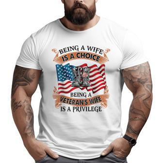 Being A Wife Is A Choice Being A Veteran's Wife Is Privilege Big and Tall Men T-shirt | Mazezy