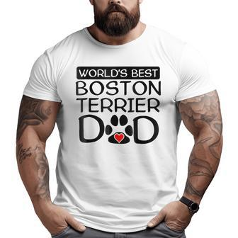 World's Best Boston Terrier Dad Dog Owner Paw Print Big and Tall Men T-shirt | Mazezy