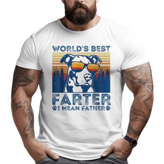 Worlds Best Farter I Mean Father Best Dad Ever Cool Dog Mens For Dad Big and Tall Men T-shirt | Mazezy