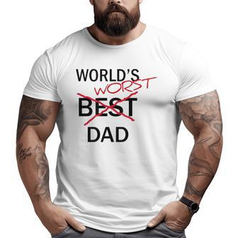 World's Worst Dad Father's Day Gag Big and Tall Men T-shirt | Mazezy UK