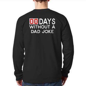 00 Zero Days Without A Bad Dad Joke Father's Day Back Print Long Sleeve T-shirt | Mazezy AU