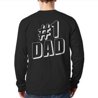 1 Dad Number One Father's Day Back Print Long Sleeve T-shirt | Mazezy