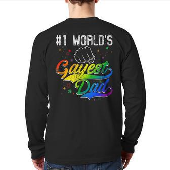 1 World's Gayest Dad Holiday Father Papa Pops Parent Hero Back Print Long Sleeve T-shirt | Mazezy