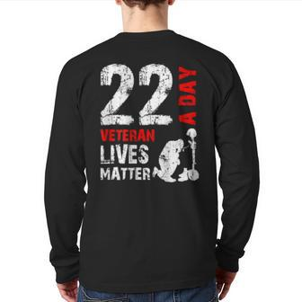22 A Day Veteran Lives Matter Veterans Day Back Print Long Sleeve T-shirt | Mazezy
