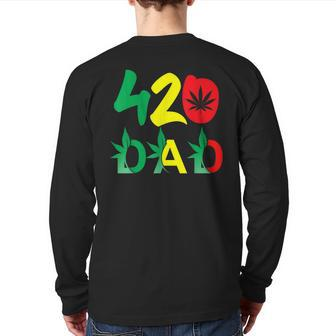 420 Dad Weed Smoke Dope Father Smoker Smoking Fun Men Back Print Long Sleeve T-shirt | Mazezy