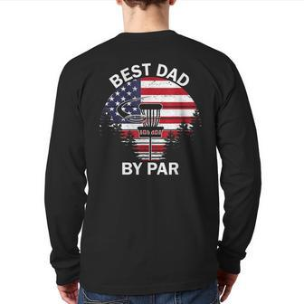4Th Of July Best Dad By Par Disc Golf Men Fathers Day Back Print Long Sleeve T-shirt | Mazezy