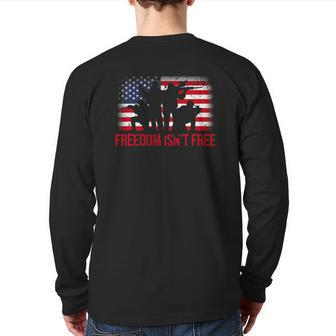 4Th Of July Freedom Isn't Free Veterans Day Back Print Long Sleeve T-shirt | Mazezy