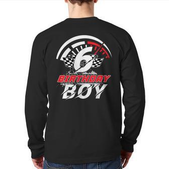 6 Year Old Race Car 6Th Birthday Boy Party Racing Pit Crew Back Print Long Sleeve T-shirt - Monsterry UK