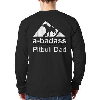 Abadass Pitbull Dad Best For Dad Back Print Long Sleeve T-shirt | Mazezy