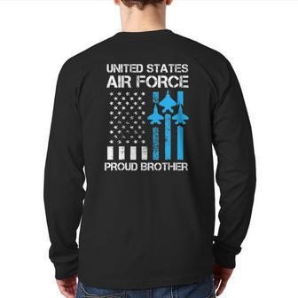 Air Force Us Veteran Proud Air Force Brother 4Th Of July Back Print Long Sleeve T-shirt | Mazezy
