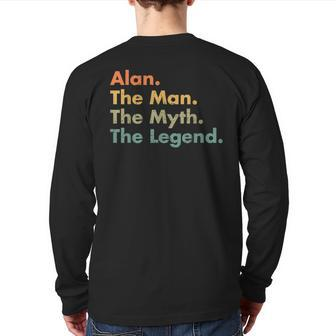 Alan The Man The Myth The Legend Dad Grandpa Back Print Long Sleeve T-shirt | Mazezy