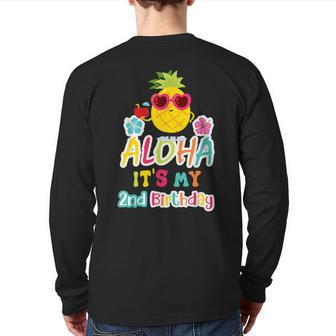 Aloha It's My 2Nd Birthday Hawaiian 2 Years Toddler Luau Back Print Long Sleeve T-shirt - Monsterry