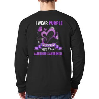 Alzheimer's Awareness I Wear Purple In Memory Of My Dad Back Print Long Sleeve T-shirt | Mazezy
