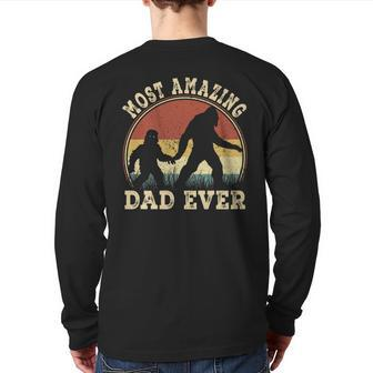 Most Amazing Dad Ever Dad Bigfoot Lover Sasquatch Father Day Back Print Long Sleeve T-shirt | Mazezy