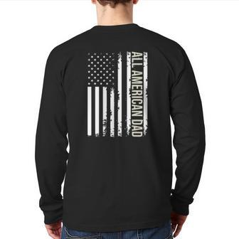 All American Dad 4Th Of July Fathers Day Men Daddy Usa Flag Back Print Long Sleeve T-shirt | Mazezy