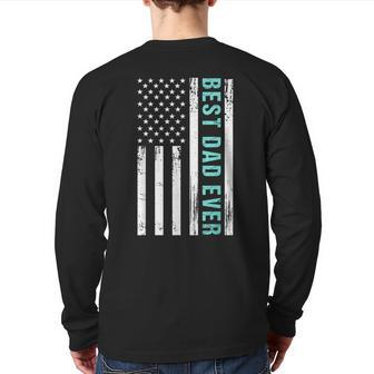 American Flag Best Dad Ever Father's Day Back Print Long Sleeve T-shirt | Mazezy