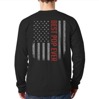 American Flag Dad For Father's Day Best Pop Ever Back Print Long Sleeve T-shirt | Mazezy