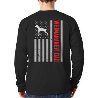 American Flag Weimaraner Dad Patriotic Weim Dog Dad Back Print Long Sleeve T-shirt | Mazezy