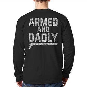 Armed And Dadly Armed Dad Pun Deadly Father Joke Back Print Long Sleeve T-shirt | Mazezy