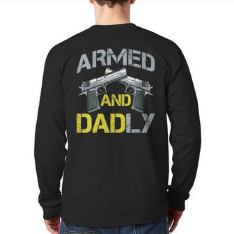 Armed And Dadly Armed Dad Pun Deadly Fathers Day Back Print Long Sleeve T-shirt | Mazezy