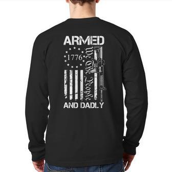 Armed And Dadly Deadly Father For Fathers Day Usa Back Print Long Sleeve T-shirt | Mazezy