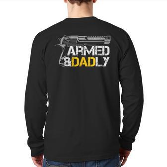 Armed And Dadly Veteran Dad Gun Back Print Long Sleeve T-shirt | Mazezy