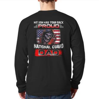 Army Dad My Son Has Your Back Proud National Guard Dad Back Print Long Sleeve T-shirt | Mazezy