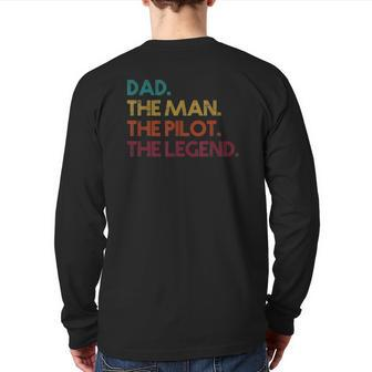 Aviation Retro Style Dad The Man Pilot Legend Dad Back Print Long Sleeve T-shirt | Mazezy