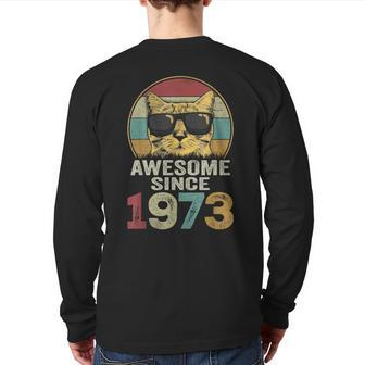 Awesome Since 1973 50Th Birthday 50 Year Old Cat Lovers Back Print Long Sleeve T-shirt - Monsterry