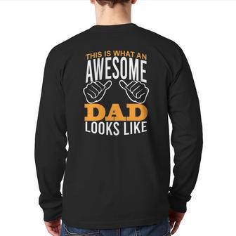 Awesome Best Dad Thumbs Up Proud Daddy Father's Day Back Print Long Sleeve T-shirt | Mazezy