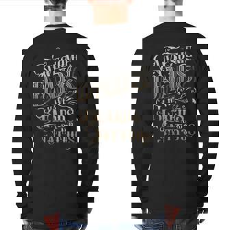 Awesome Dads Have Beards And Tattoos Vintage Father Day Back Print Long Sleeve T-shirt | Mazezy