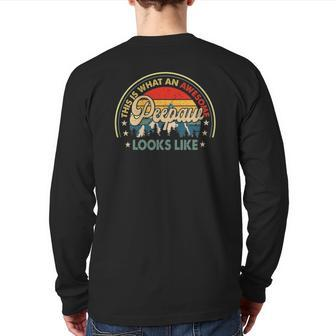 This Is What An Awesome Peepaw Looks Like Retro Back Print Long Sleeve T-shirt | Mazezy