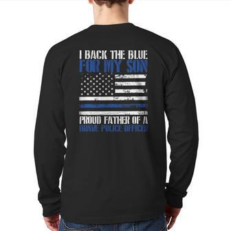 I Back The Blue For My Son Proud Father Of A Police Officer Back Print Long Sleeve T-shirt | Mazezy