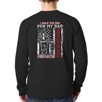 I Back The Red For My Dad Proud Son Firefighter Father's Day Back Print Long Sleeve T-shirt | Mazezy