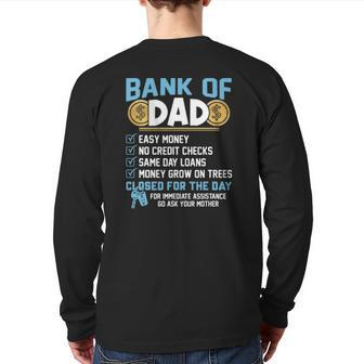 Bank Of Dad Easy Money Back Print Long Sleeve T-shirt | Mazezy