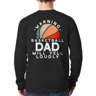 Basketball Dad Warning Protective Father Sports Love Back Print Long Sleeve T-shirt | Mazezy