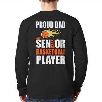 Basketball Player Proud Dad Senior Class Of 2020 Team Back Print Long Sleeve T-shirt | Mazezy
