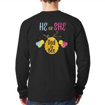 Bee Gender Reveal For Dad Bee Themed Party Back Print Long Sleeve T-shirt | Mazezy