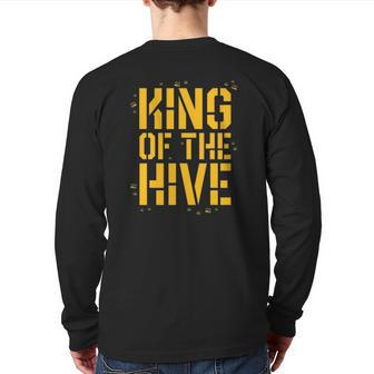 Beekeeper S For Men Beekeeping Dad King Of The Hive Back Print Long Sleeve T-shirt | Mazezy