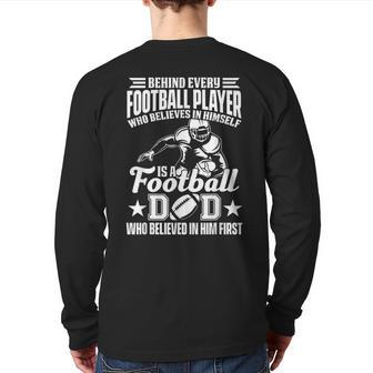 Behind Every Football Player Is A Football Dad Game Day Top Back Print Long Sleeve T-shirt | Mazezy